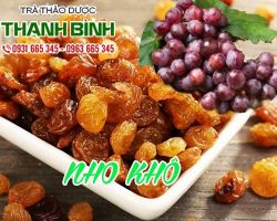 Nho khô [công dụng, cách dùng] mua ở đâu nguyên chất